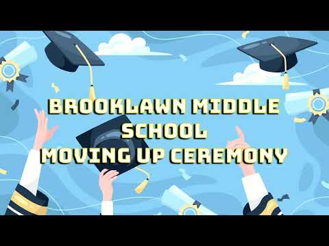 Brooklawn Middle School Moving up 2023
