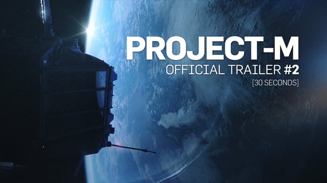 Project-M [Trailer #2]