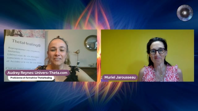 Atelier 268 "Identifier et libérer les schémas enfouis grâce au ThetaHealing®" Audrey Reynes