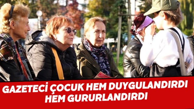 Gazeteci çocuk hem duygulandırdı hem gururlandırdı