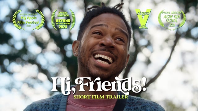 Hi, Friends! - Teaser Trailer