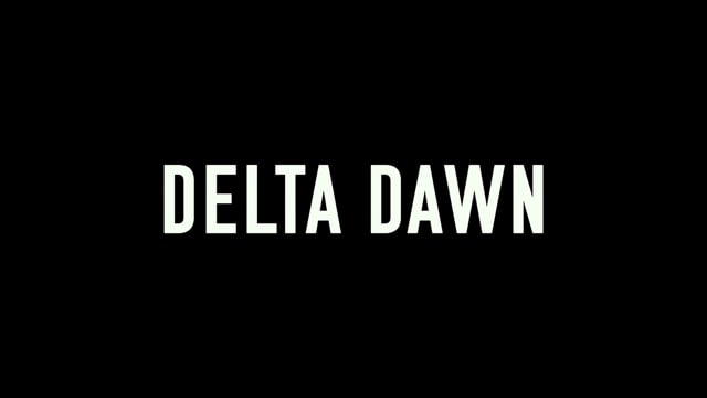 Delta Dawn