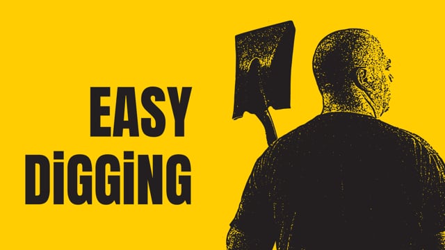 EASY DIGGING Official Trailer