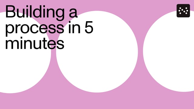 Build an automated process in under 5 minutes