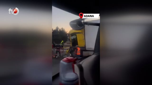 Düzceli Tır Sürücüsü Adana'da Hayatını Kaybetti