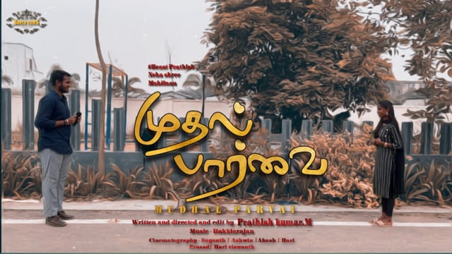 Mudhal Parvai Teaser