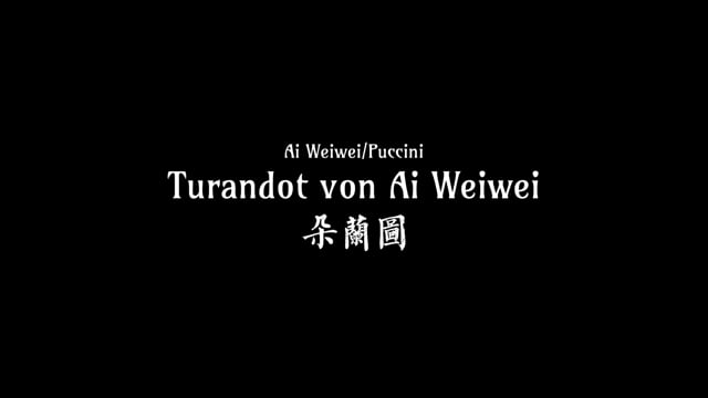 Ai Weiweis Turandot