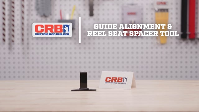 CRB Guide Alignment & Reel Seat Spacer Tool