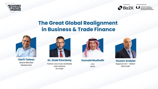 Full Panel: The Great Global Realignment in Business & Trade Finance