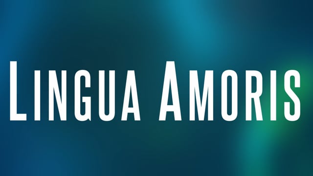 Lingua Amoris – Trailer