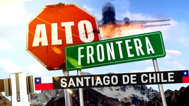 STOP Border Control Chile - Trailer ENG