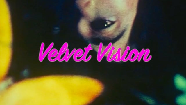 Velvet Vision Trailer