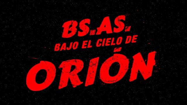 Buenos Aires bajo el cielo de Orión - 13x60