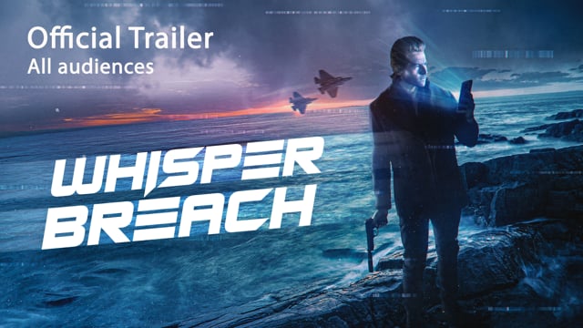 Whisper Breach Trailer