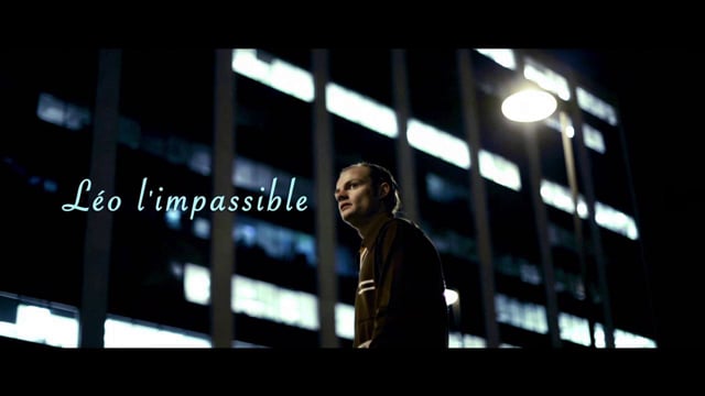 Léo l'impassible (teaser)