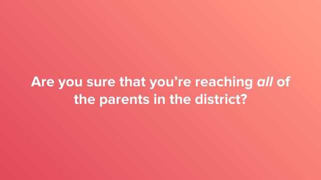 Video preview image of Reach All Families; click to visit the ParentSquare post with the video