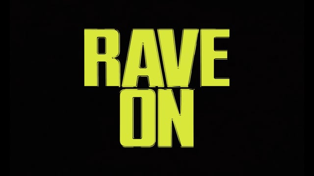 Rave On