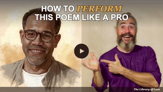 How to perform this poem like a pro