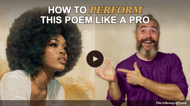 How to perform this poem like a pro