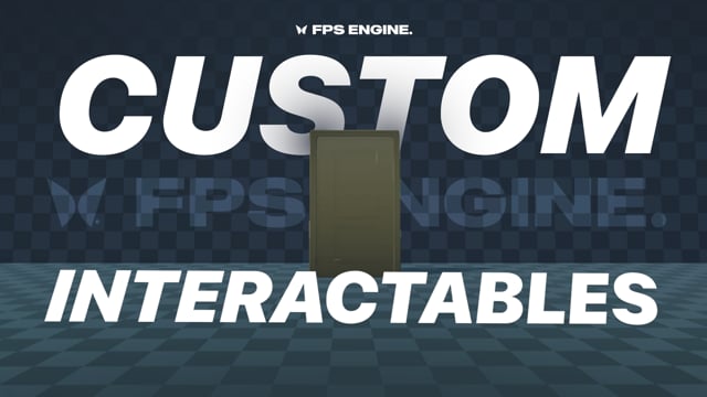 How to add Custom Interactables in FPS Engine - Unity Tutorial