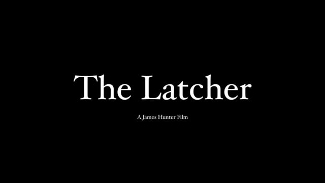 The Latcher trailer