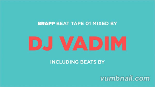 BRAPP X DJ Vadim