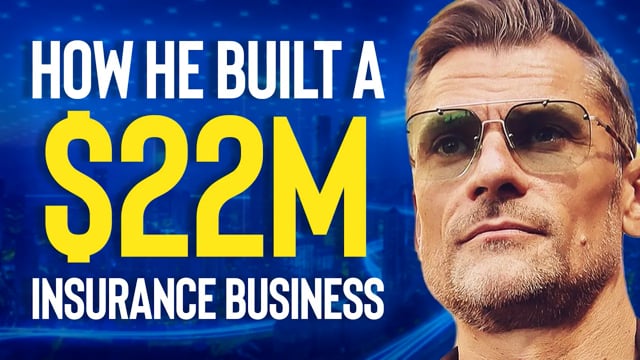 How He Built A $22,000,000 Insurance Business From Nothing! (Cody Askins & Dave Williams)