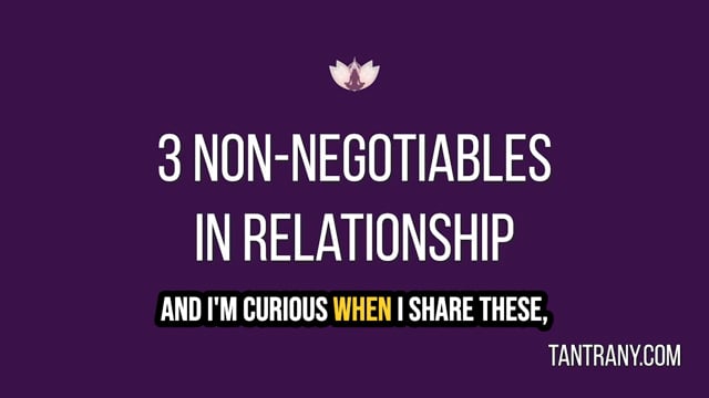 My 3 Non-Negotiables in a Relationship