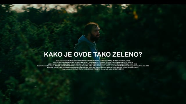 KAKO JE OVDE TAKO ZELENO? / HOW COME IT'S ALL GREEN OUT HERE? TEASER