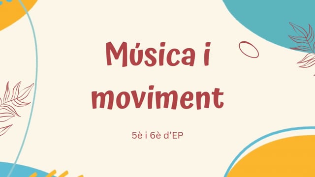 2425 - Música i moviment -  Cicle Superior