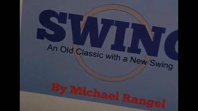 Video Swing by Michael Rangel