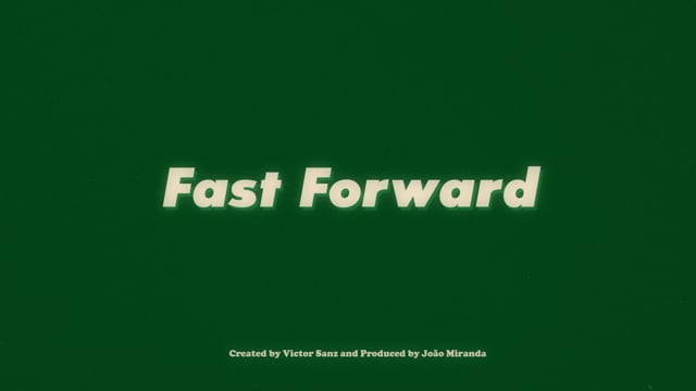 Video Fast Forward by Victor Sanz and João Miranda