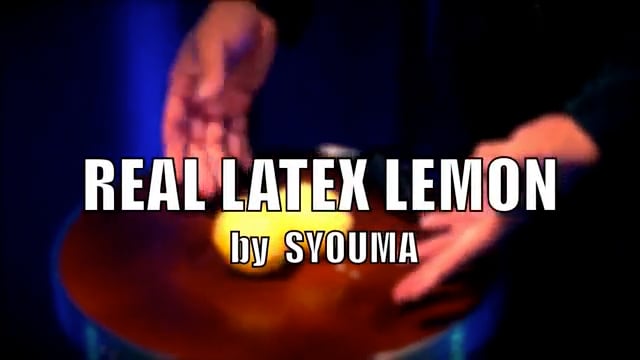 Video Super Real Latex Lemon - Trick