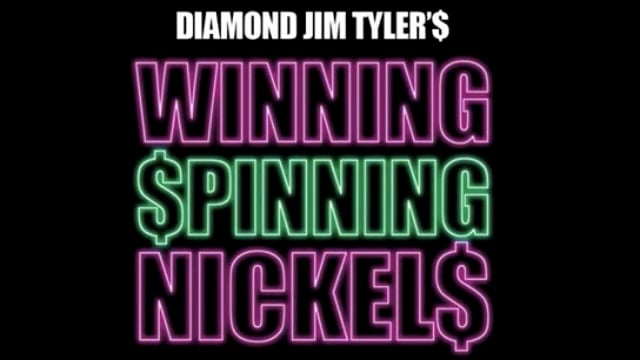 Video Winning Spinning Nickels (two pack) by Diamond Jim Tyler - Trick