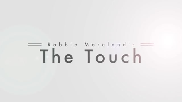 Video The Touch by Robbie Moreland - DVD