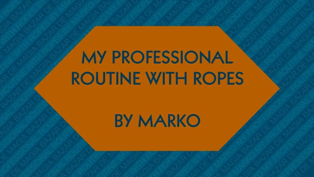 Video My Professional Routine with Ropes by Marko - DVD