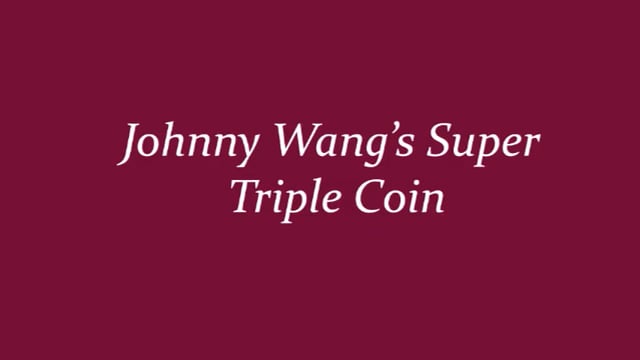 Video Super Triple Coin QUARTER (with DVD) by Johnny Wong - Trick