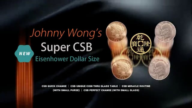 Video Johnny Wong's Super CSB (Eisenhower Dollar Size) by Johnny Wong- Trick