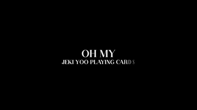 Video Oh My Playing Cards by Jeki Yoo