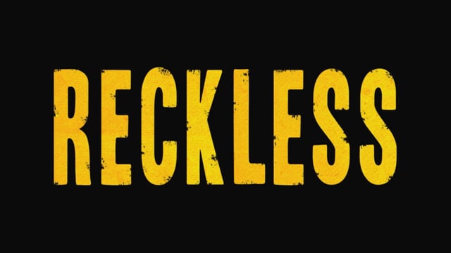 Trailer - RECKLESS (2013)