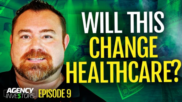 This New Healthcare Product May Revolutionize The Insurance Industry! (Agency Investors - Episode 9)