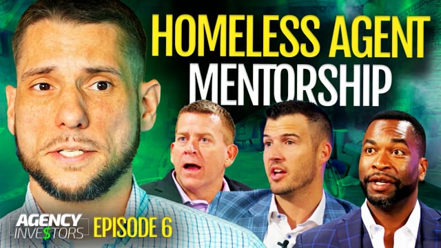 This Homeless Insurance Agent Seeks Mentorship! (Agency Investors - Episode 6)
