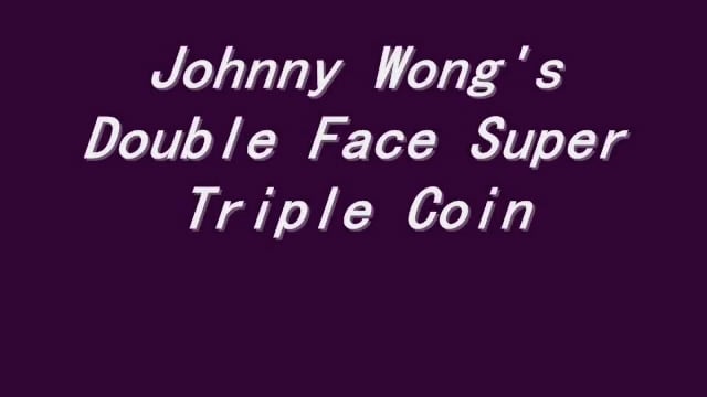 Video Johnny Wong's Double Face Super Triple Coin (Eisenhower Dollar Size) by Johnny Wong