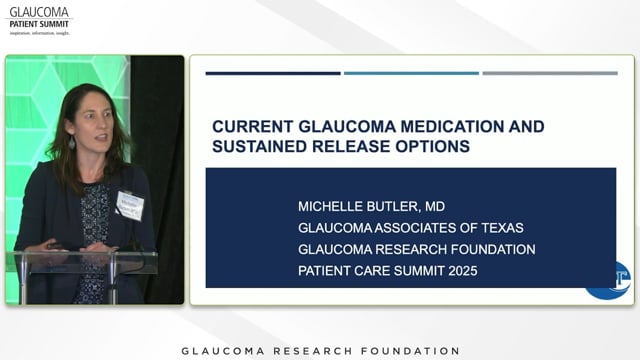 2025 Summit: Current Glaucoma Medication And Sustained Release Options