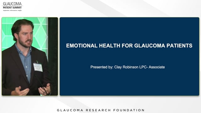 2025 Summit: Clay Robinson – Emotional Health For Glaucoma Patients