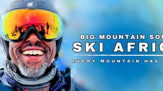 Big Mountain Soul: Ski Africa