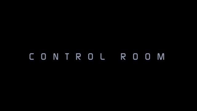 CONTROL ROOM - Trailer