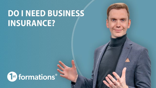 Do I need business insurance?