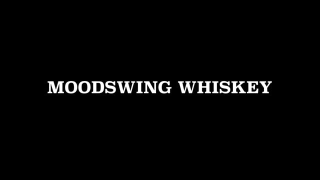 Moodswing Whiskey Teaser Trailer