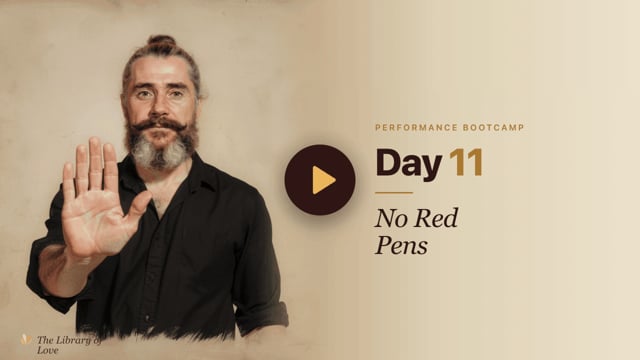 Day 11 — No Red Pens